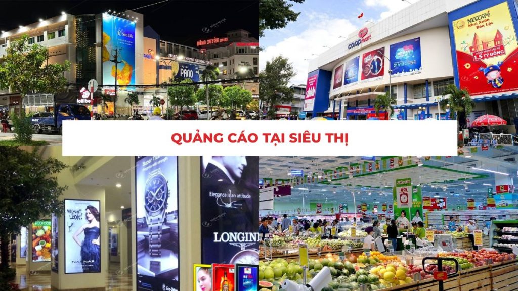 Quảng Cáo Siêu Thị: Các Hình Thức, Báo Giá Và Quy Trình Triển Khai